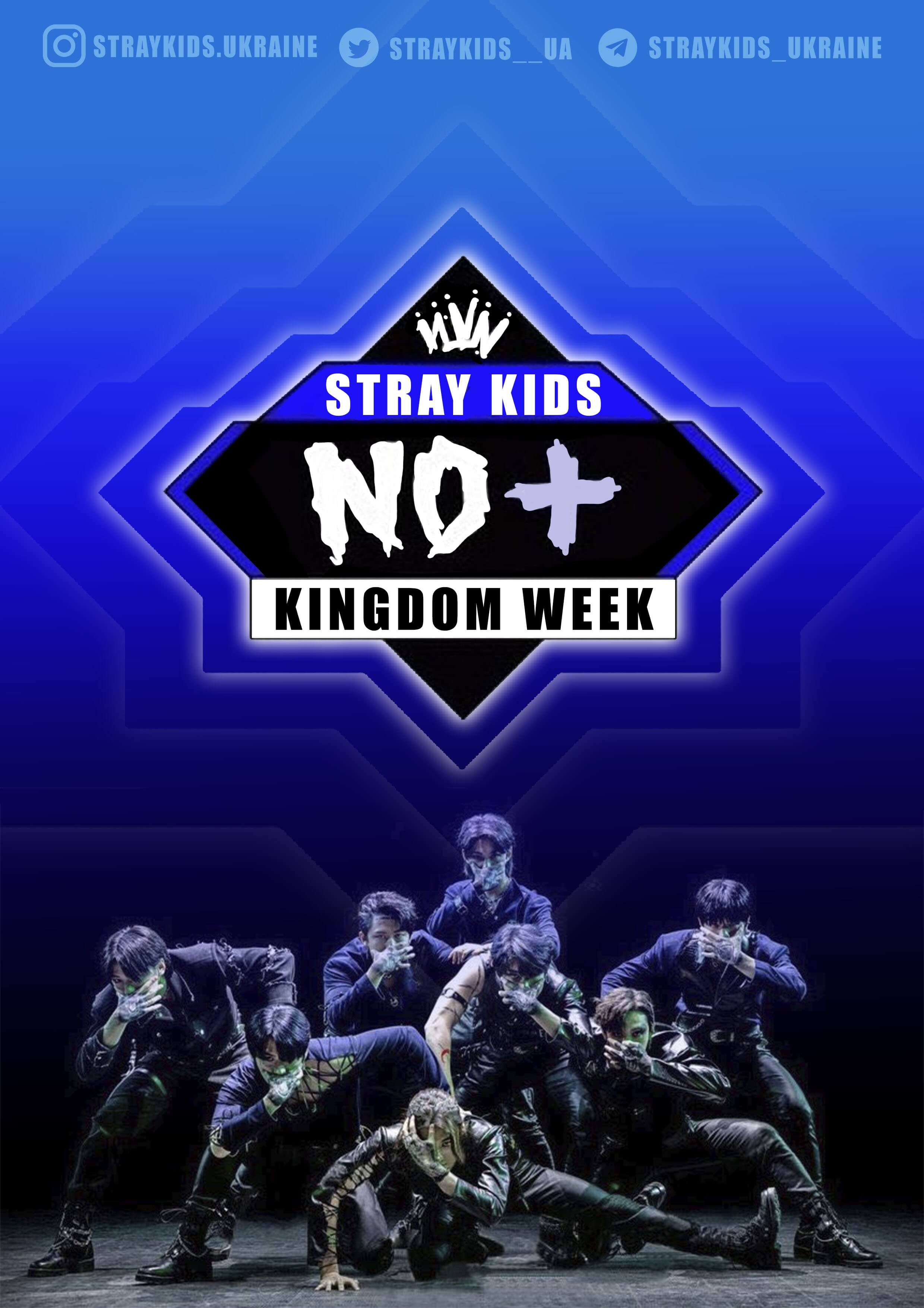 Stray Kids - Kingdom Week : NO+